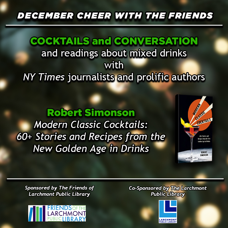 DECEMBER CHEER WITH THE FRIENDS: COCKTAILS and CONVERSATION