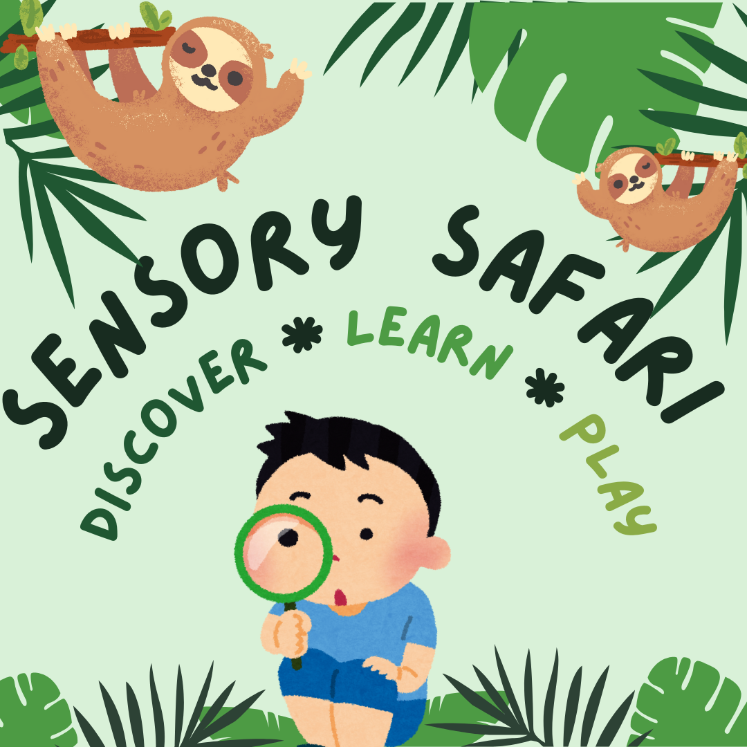 Sensory Safari Returns for Ages 2-4!