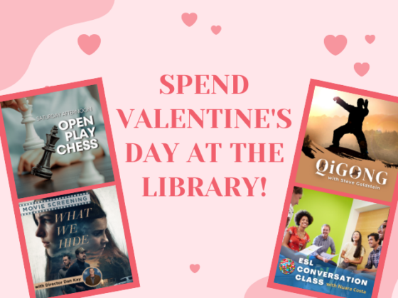 Spend Valentine's Day at the Library!